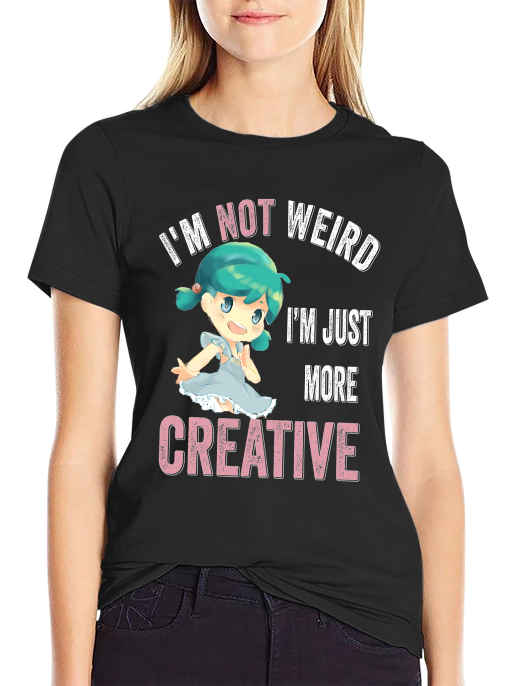 Im Not Weird Im Creative T-Shirt