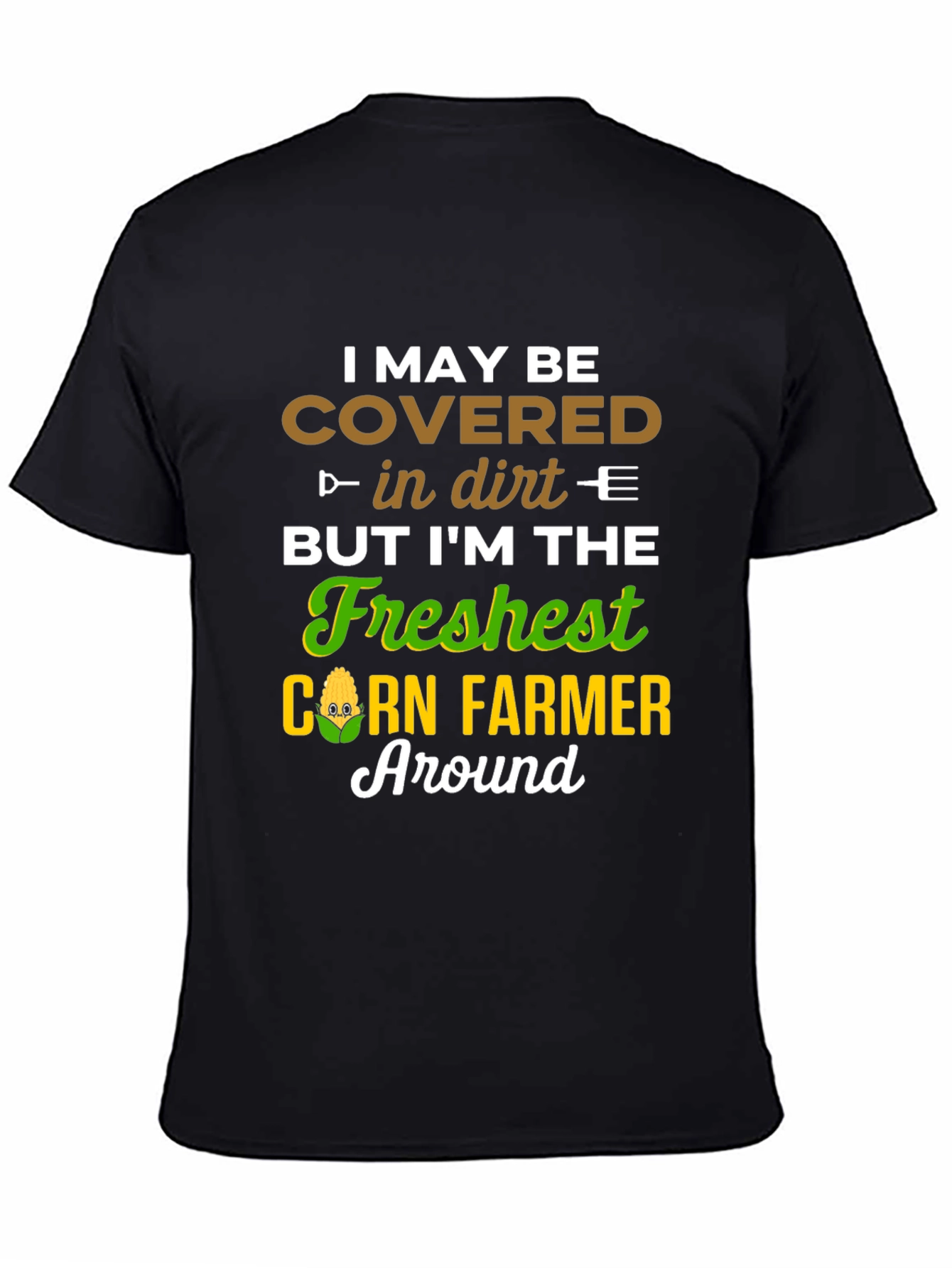 Fresh Corn Farmer T-Shirt - Funny Farming Tee