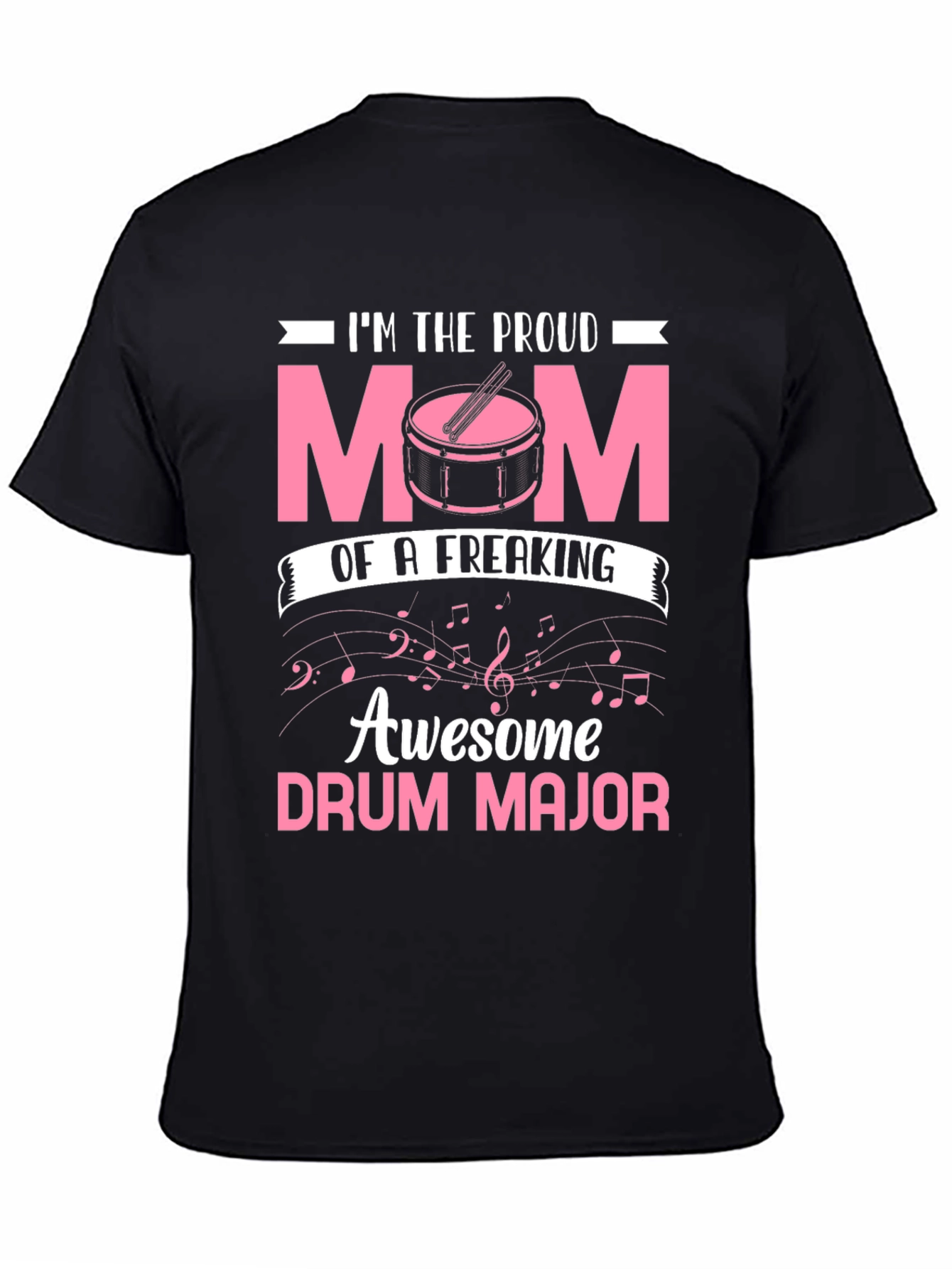 Proud Drum Major Mom T-Shirt - Awesome Band Tee