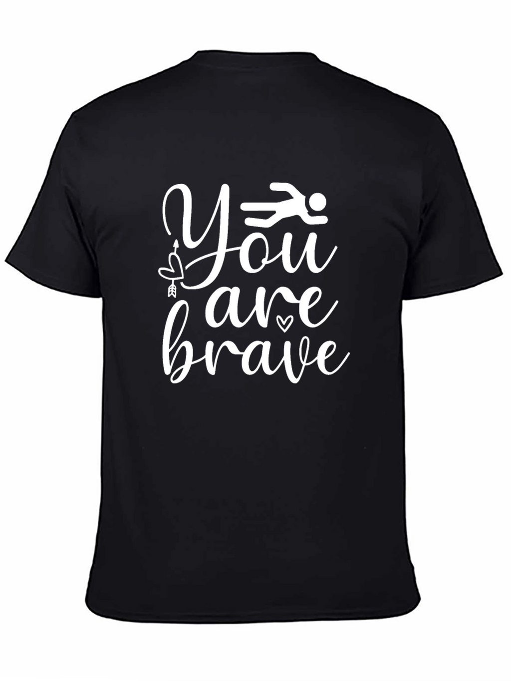 You Are Brave Black Graphic T-Shirt