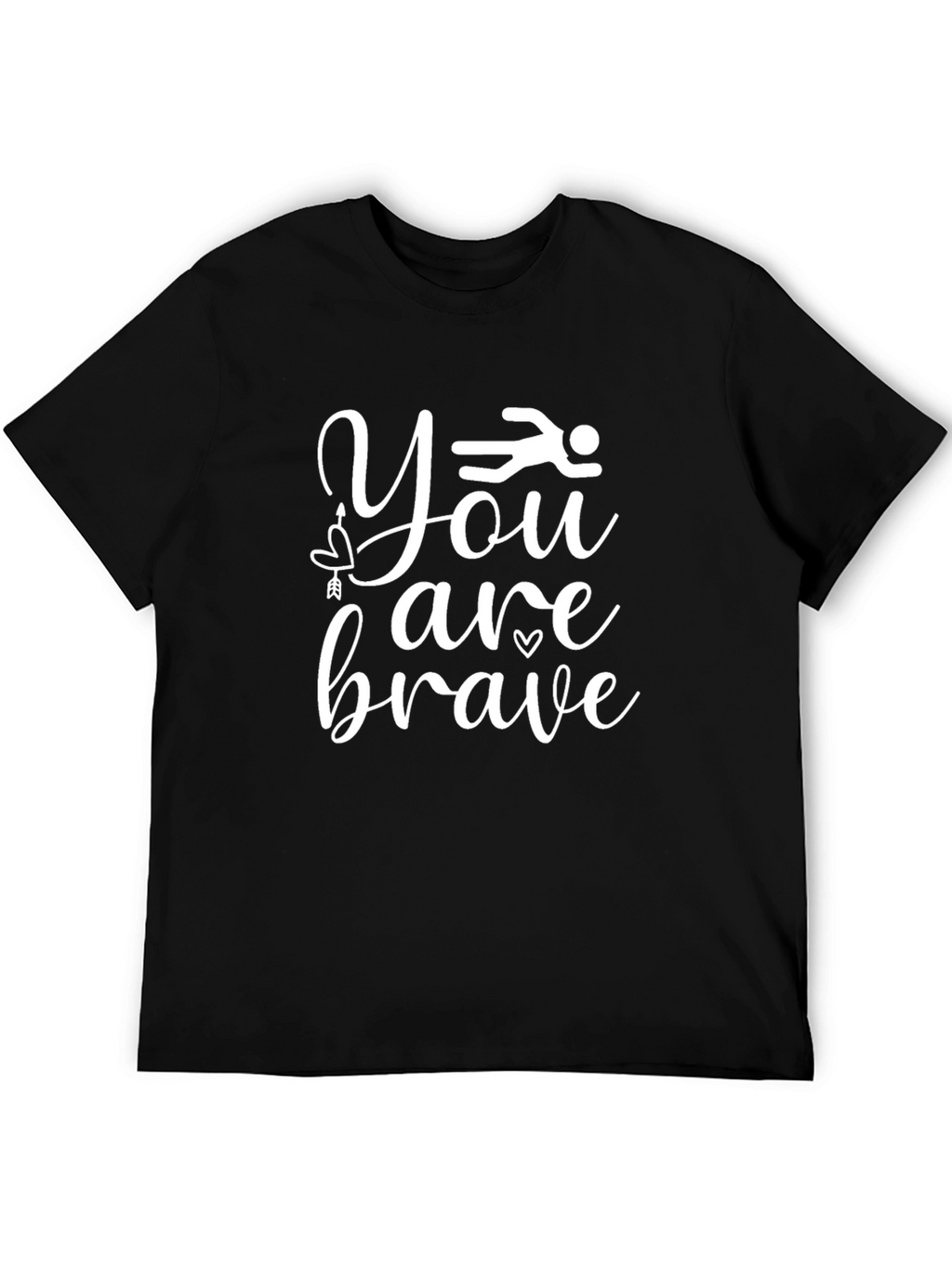 You Are Brave Black Graphic T-Shirt