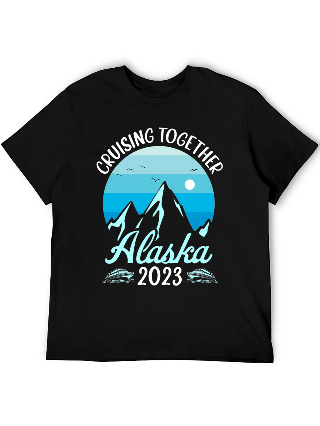 Alaska Cruising Together 2023 Graphic Tee