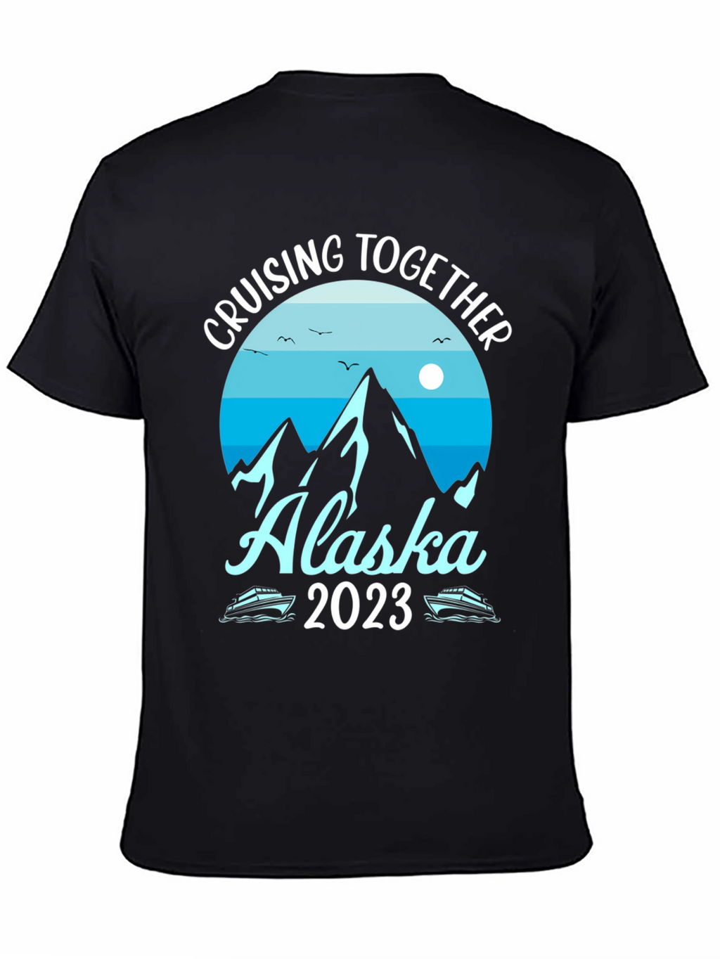 Alaska Cruising Together 2023 Graphic Tee