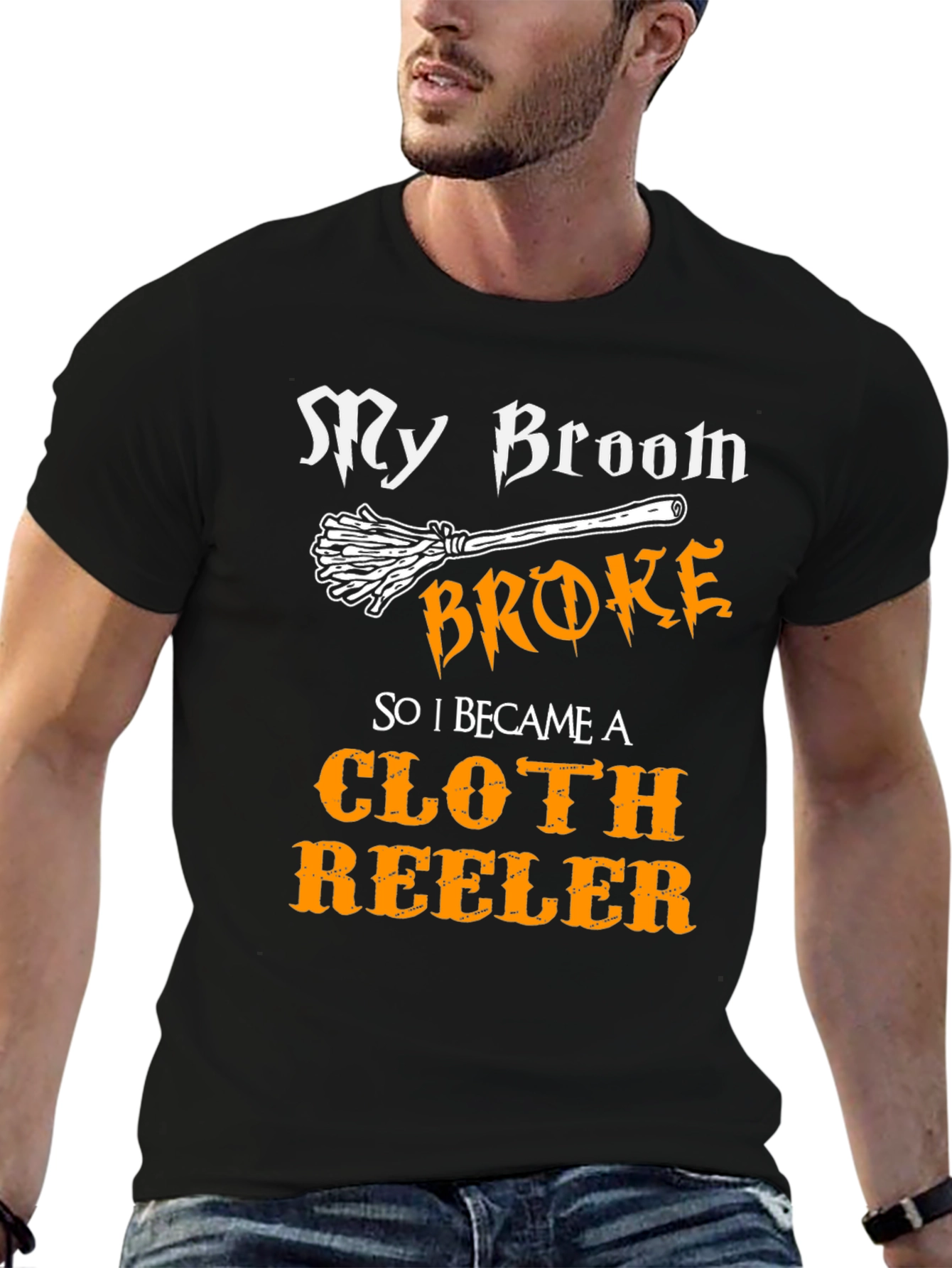 My Broom Broke Cloth Reeler T-Shirt