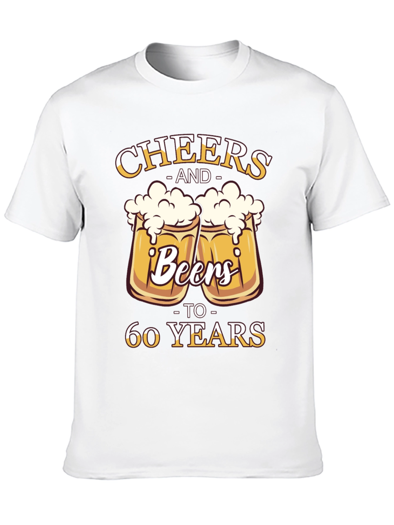 Cheers and Beers to 60 Years T-Shirt