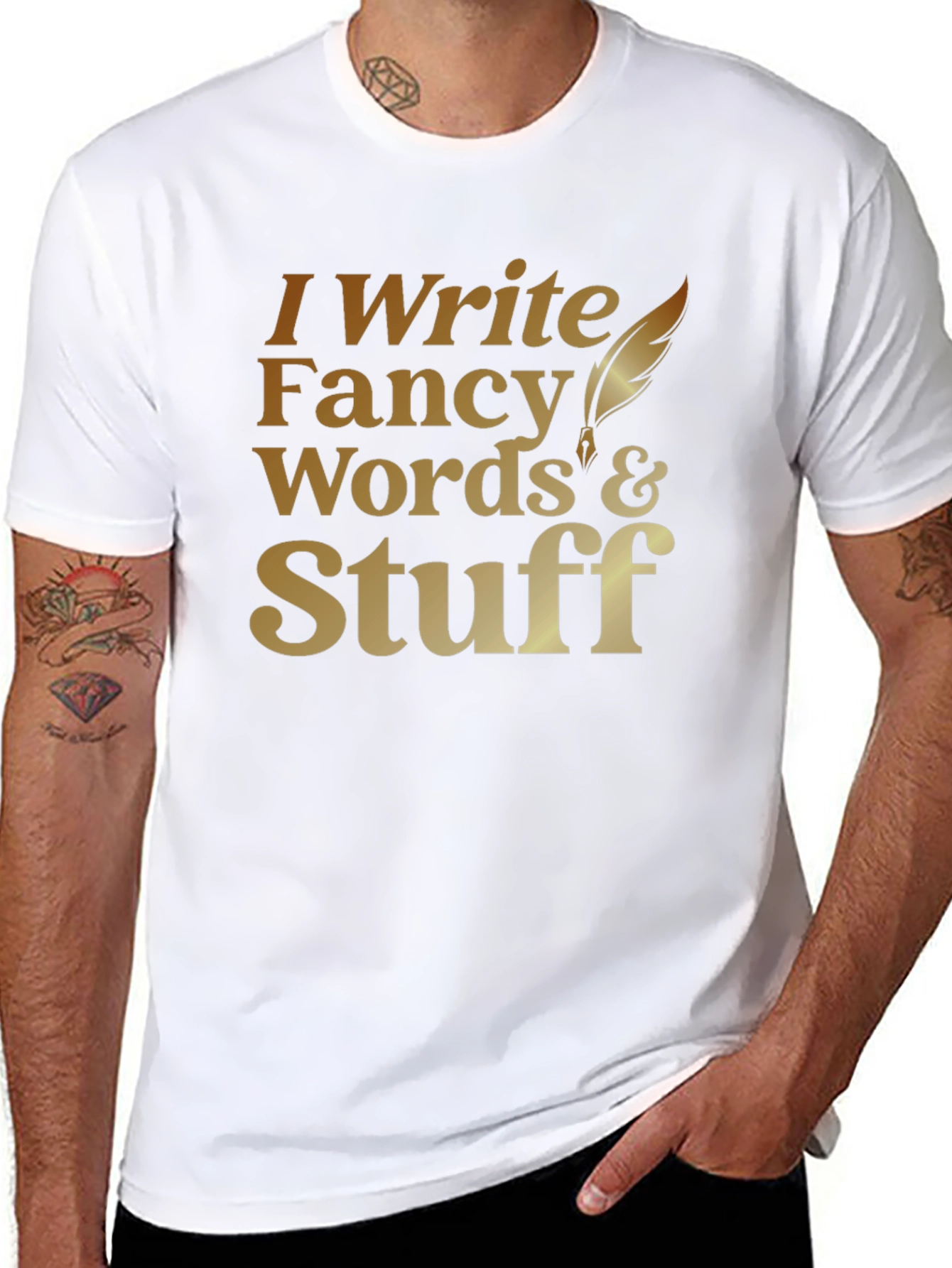 I Write Fancy Words T-Shirt