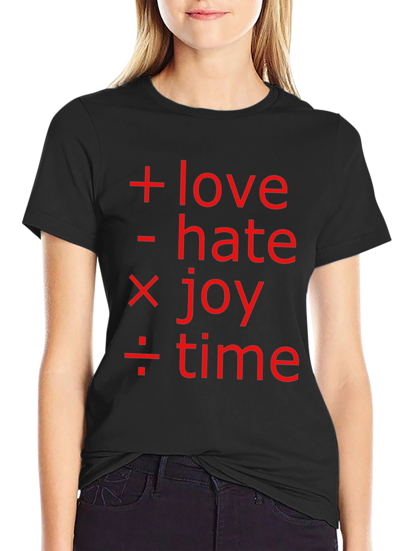 Math of Life Tee: Love Hate Joy & Time!