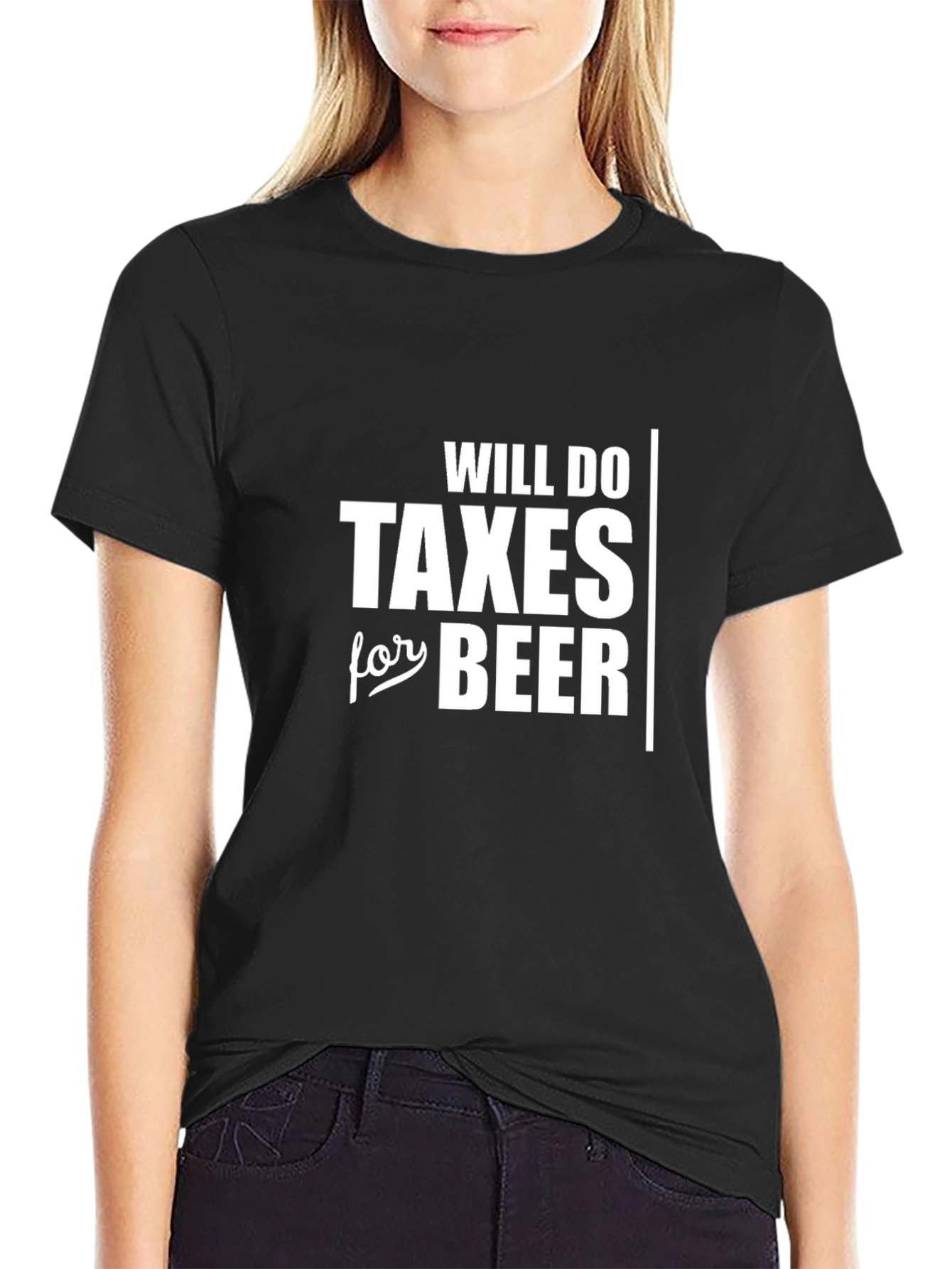 Will Do Taxes For Beer Funny T-Shirt