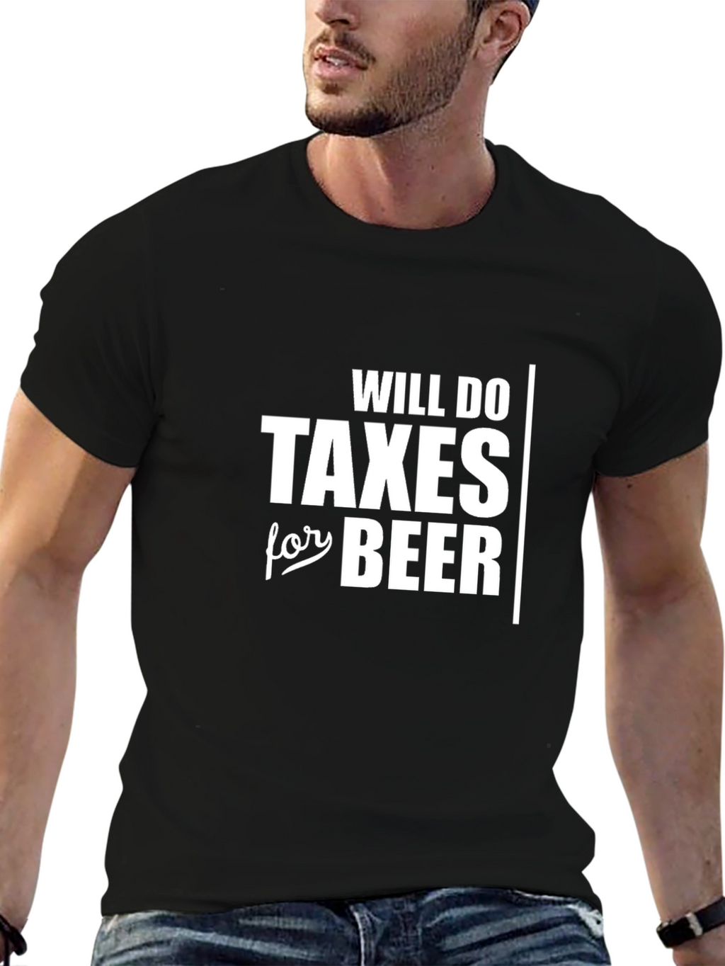 Will Do Taxes For Beer Funny T-Shirt