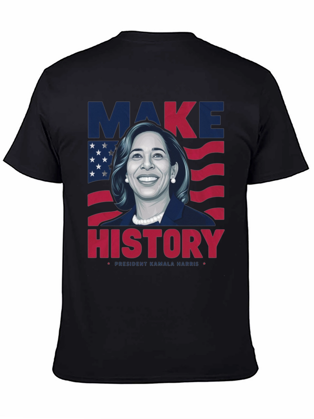 Make History Kamala Harris T-Shirt
