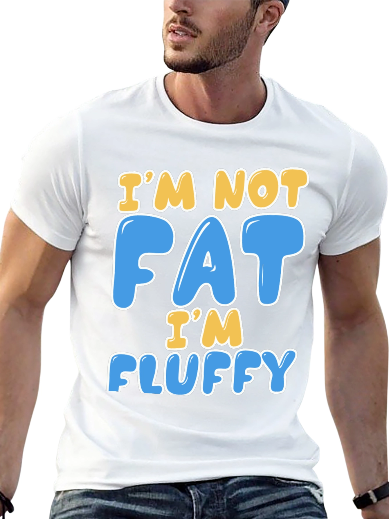Im Not Fat Im Fluffy T-Shirt