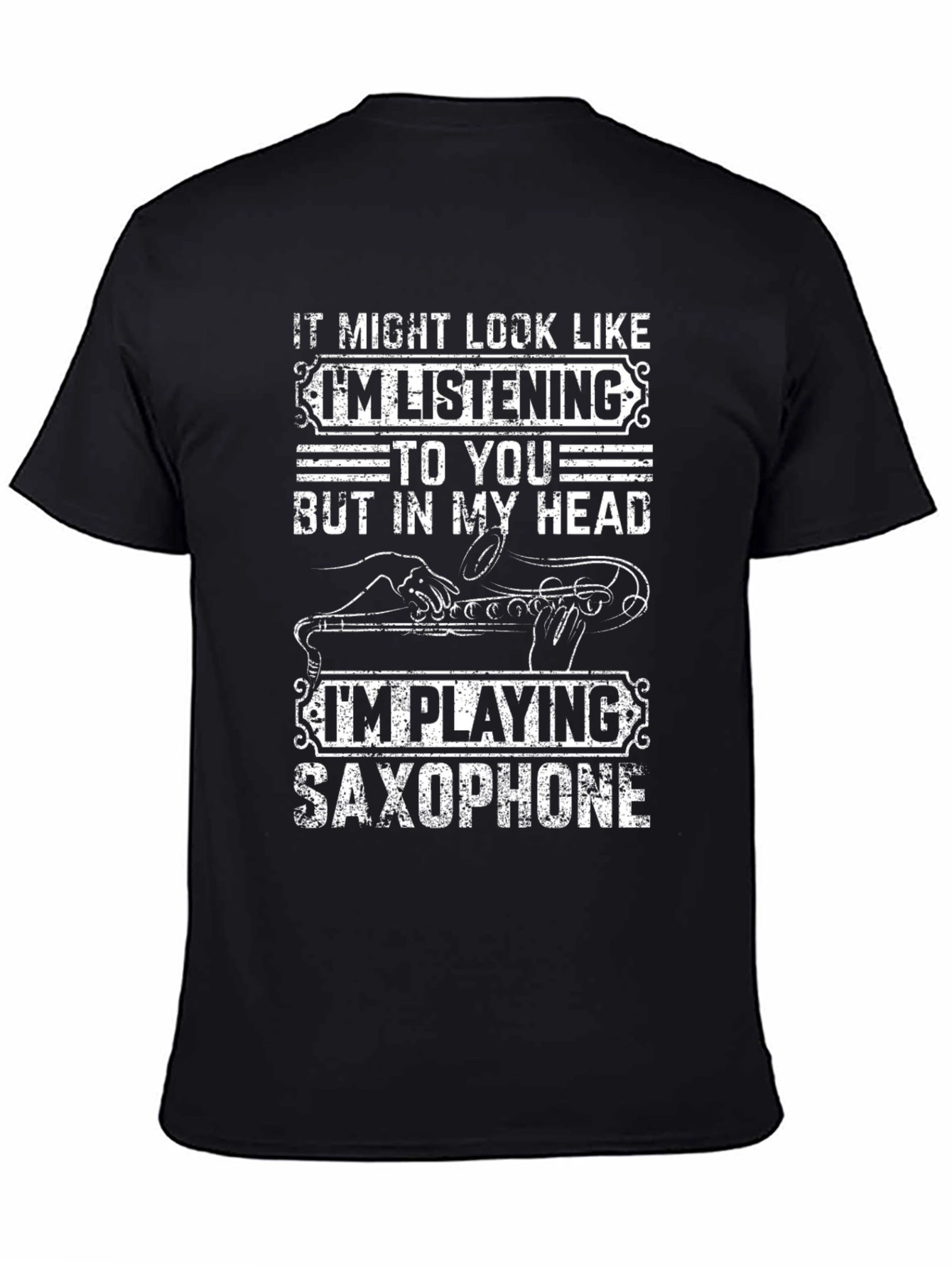Saxophone Player T-Shirt: Im Playing Saxophone