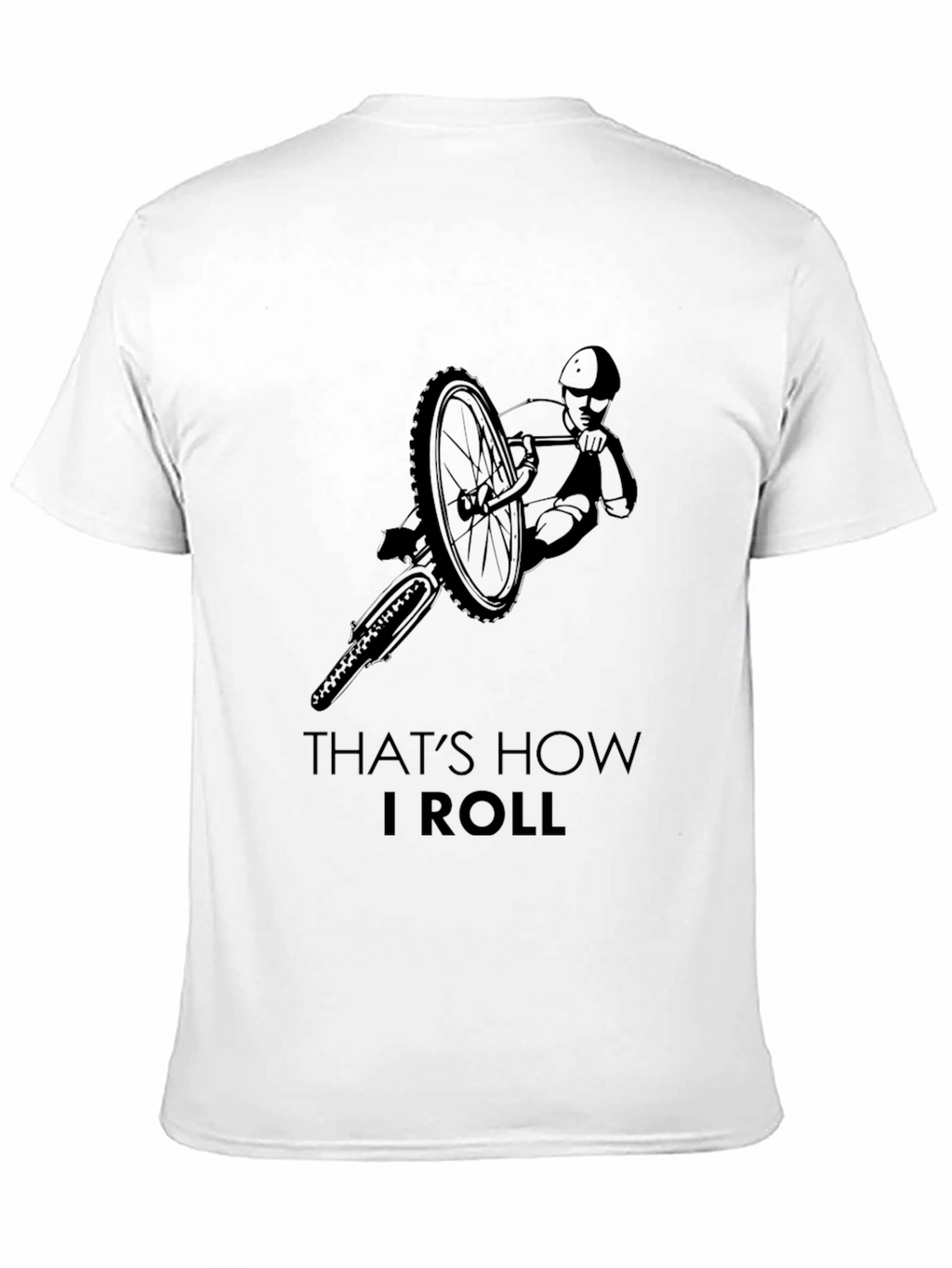 Thats How I Roll Bike T-Shirt