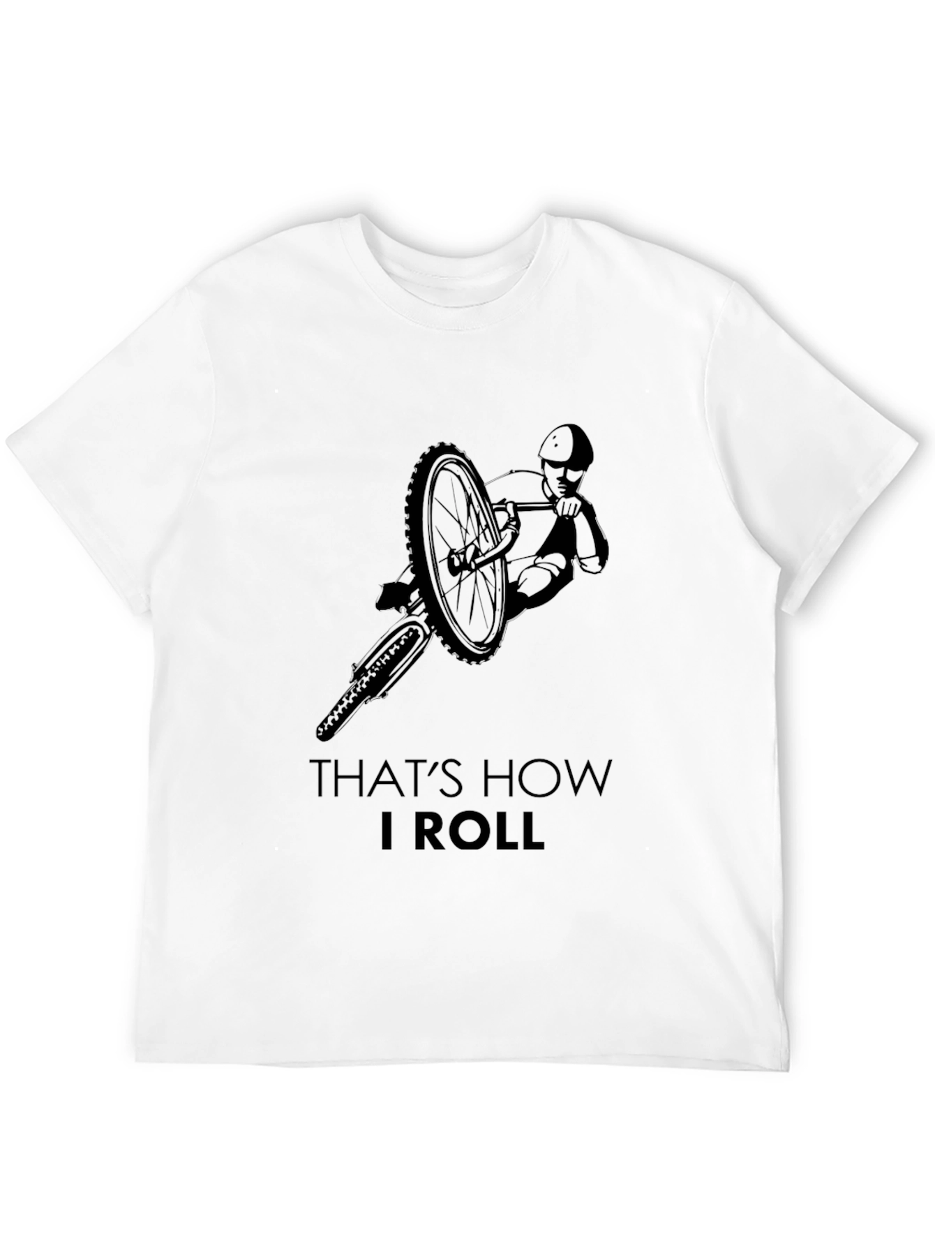 Thats How I Roll Bike T-Shirt