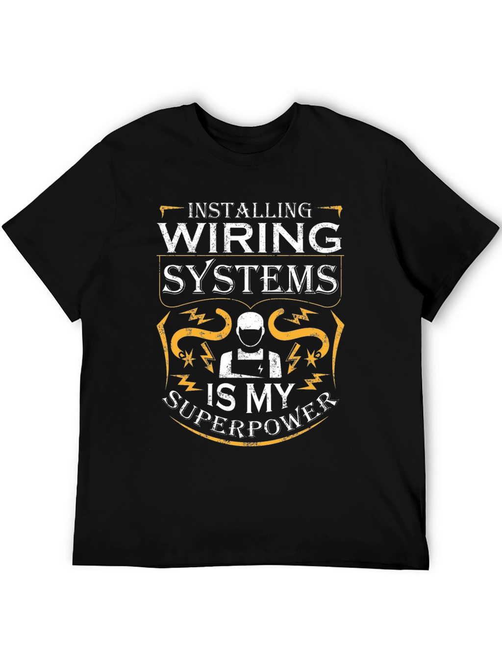 Installing Wiring Systems Superpower T-Shirt
