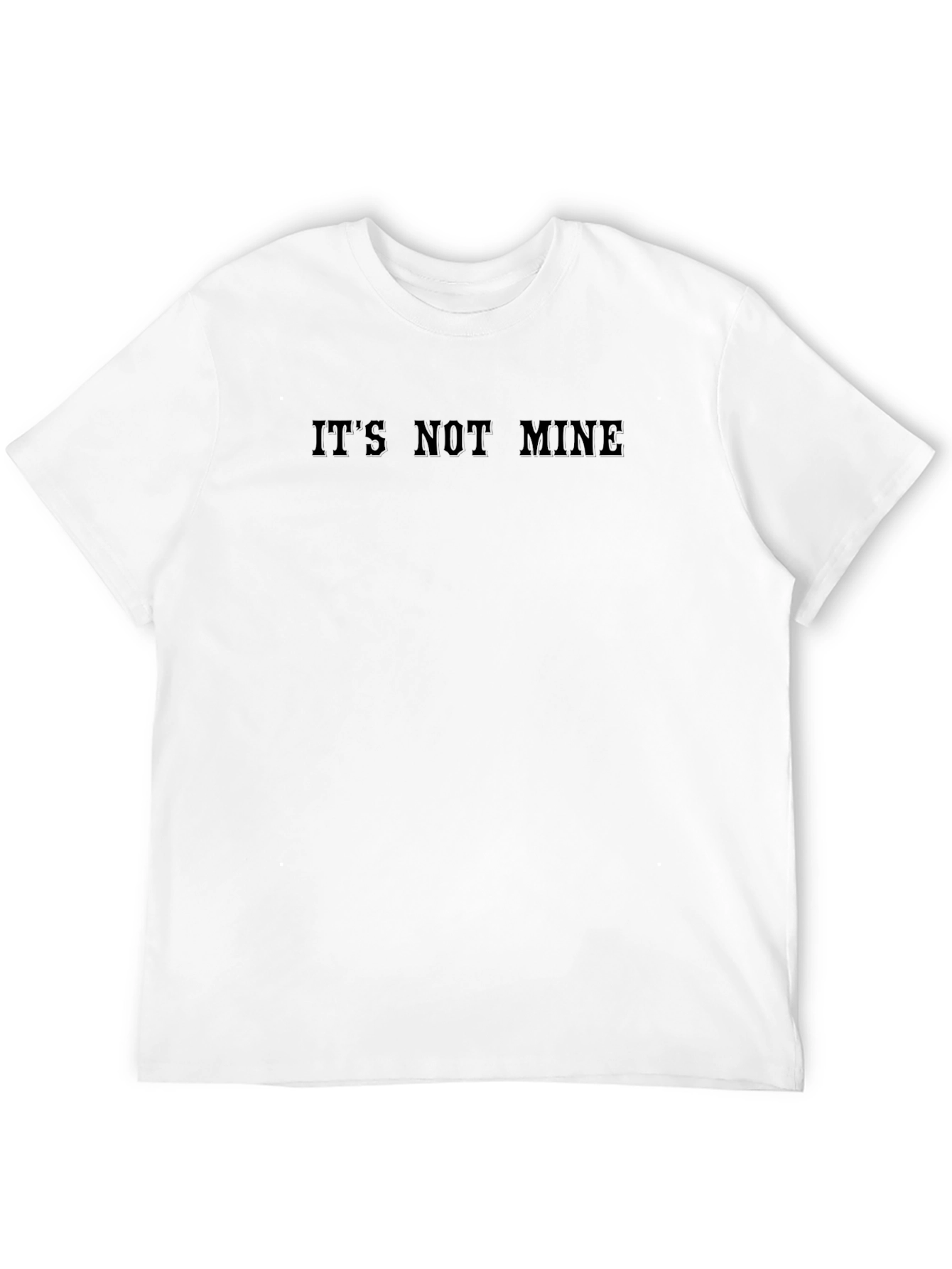 Its Not Mine Black Graphic Tee