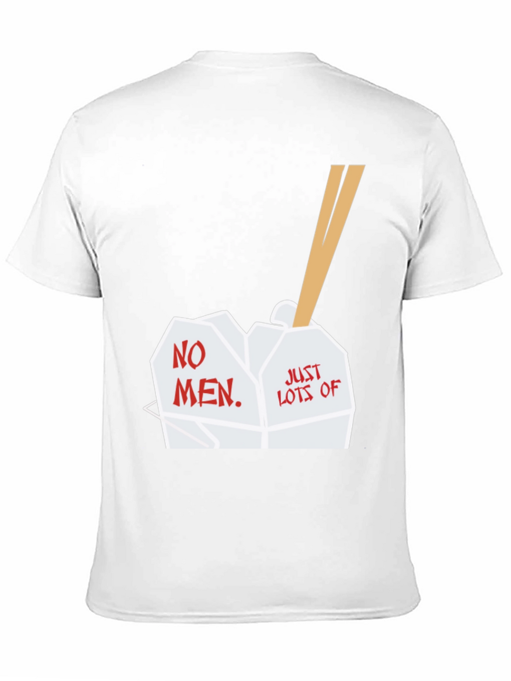 No Men Just Lots of Food Graphic T-Shirt