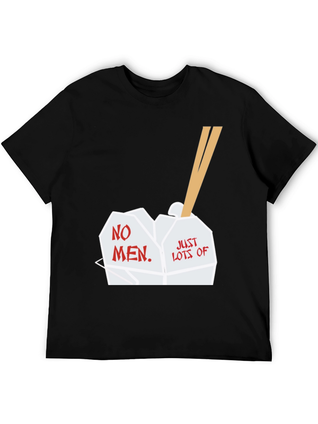 No Men Just Lots of Food Graphic T-Shirt