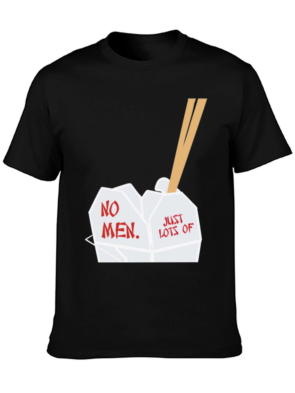 No Men Just Lots of Food Graphic T-Shirt