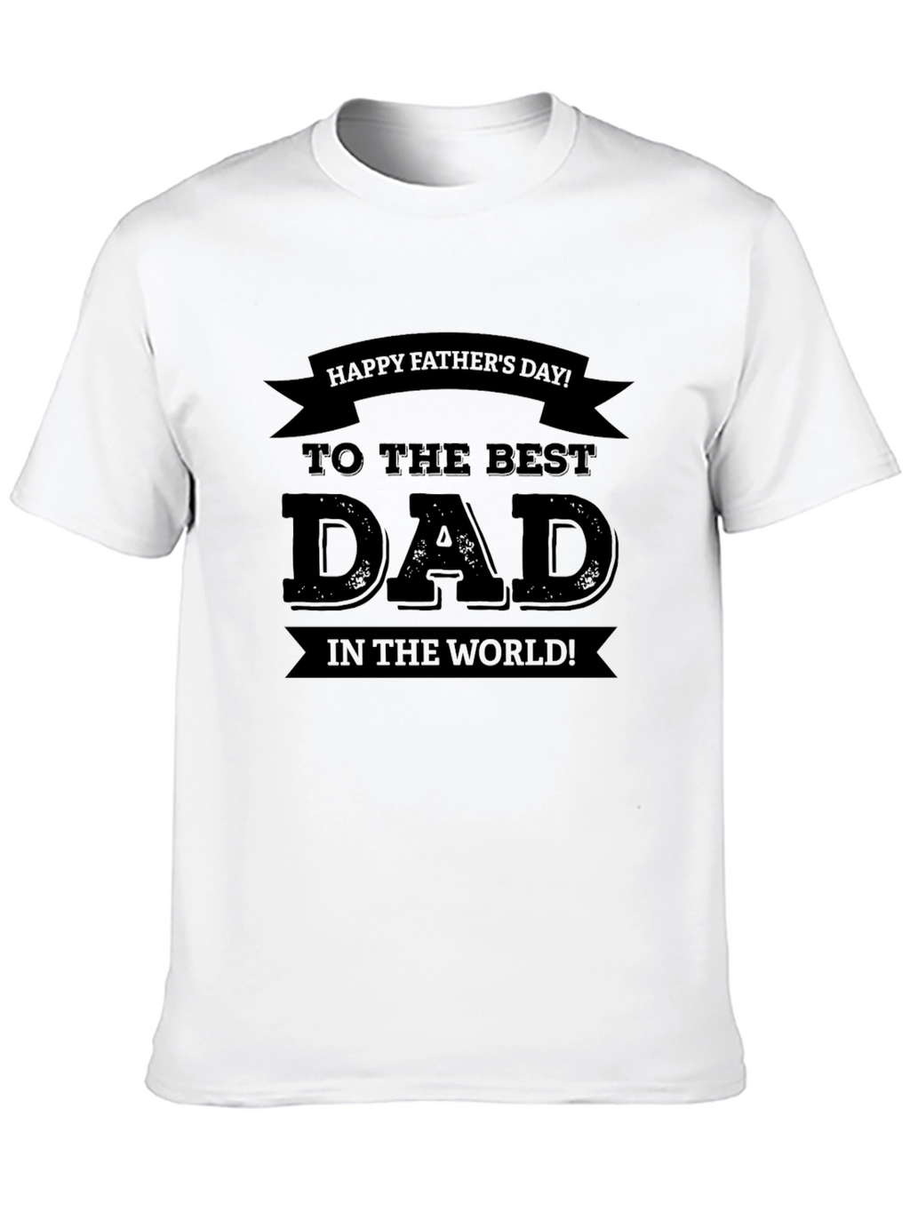 Best Dad Ever Black T-Shirt - Fathers Day Gift