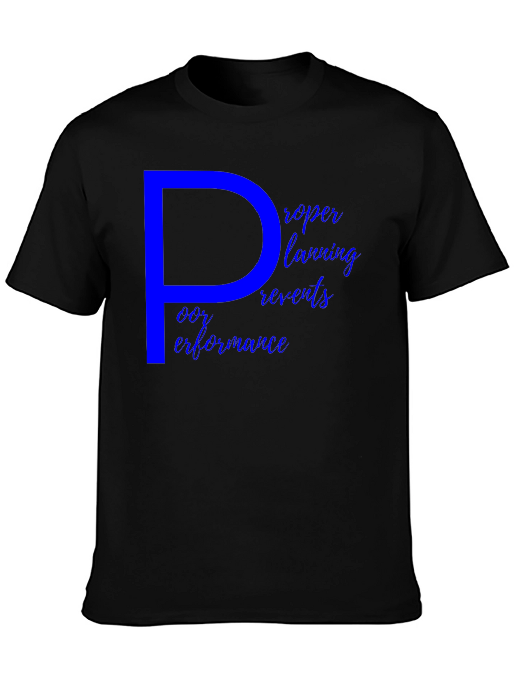 Proper Planning T-Shirt