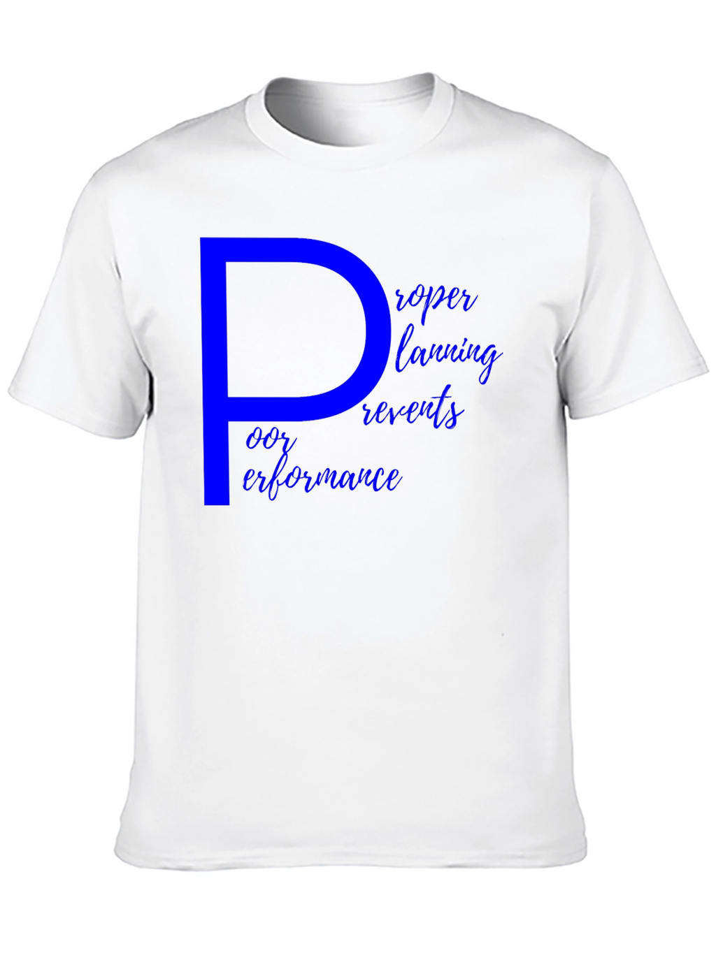 Proper Planning T-Shirt
