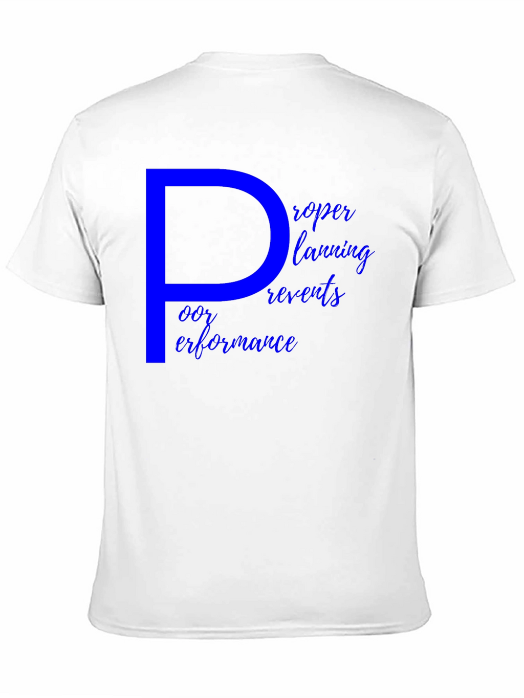 Proper Planning T-Shirt
