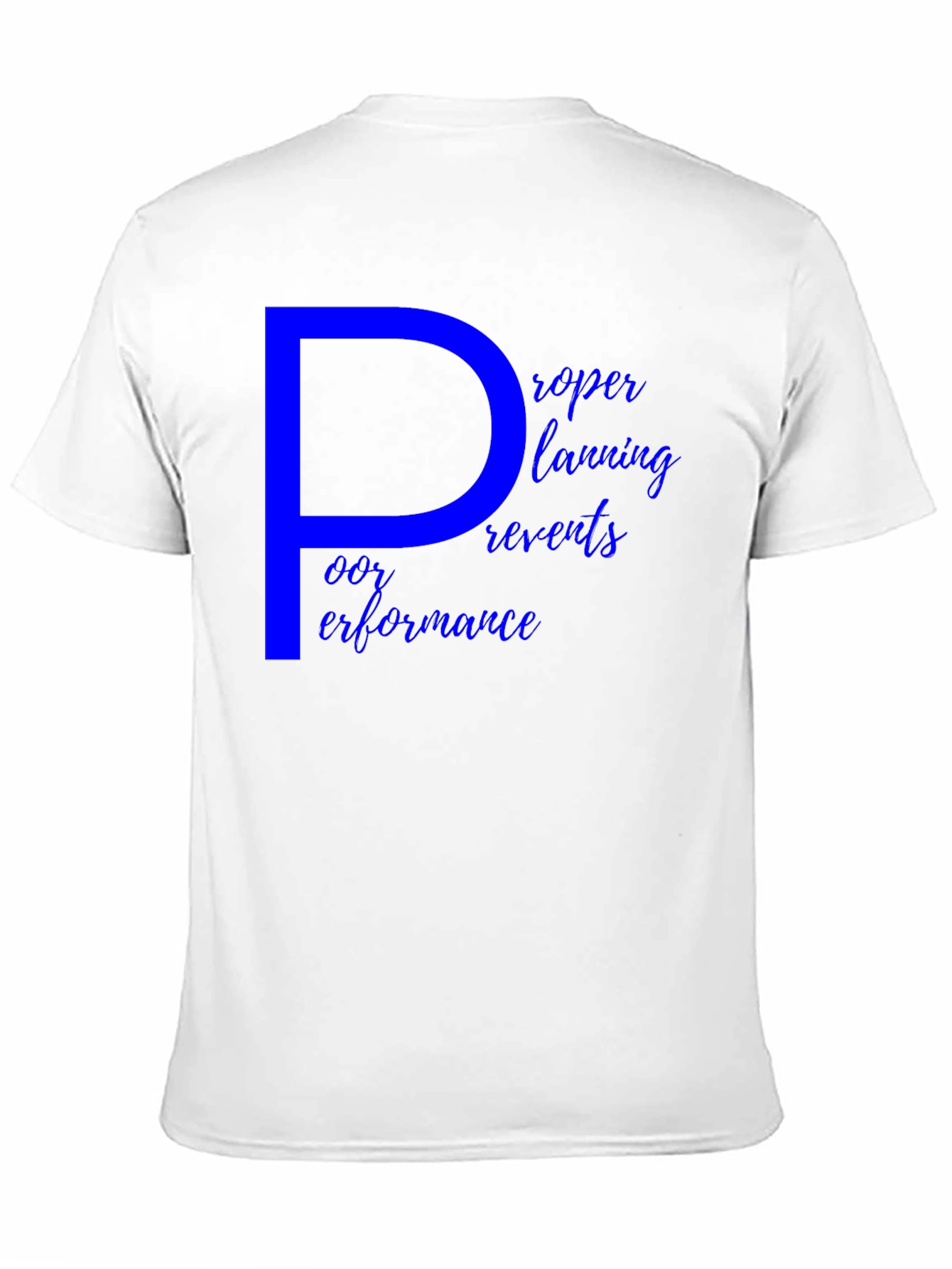 Proper Planning T-Shirt