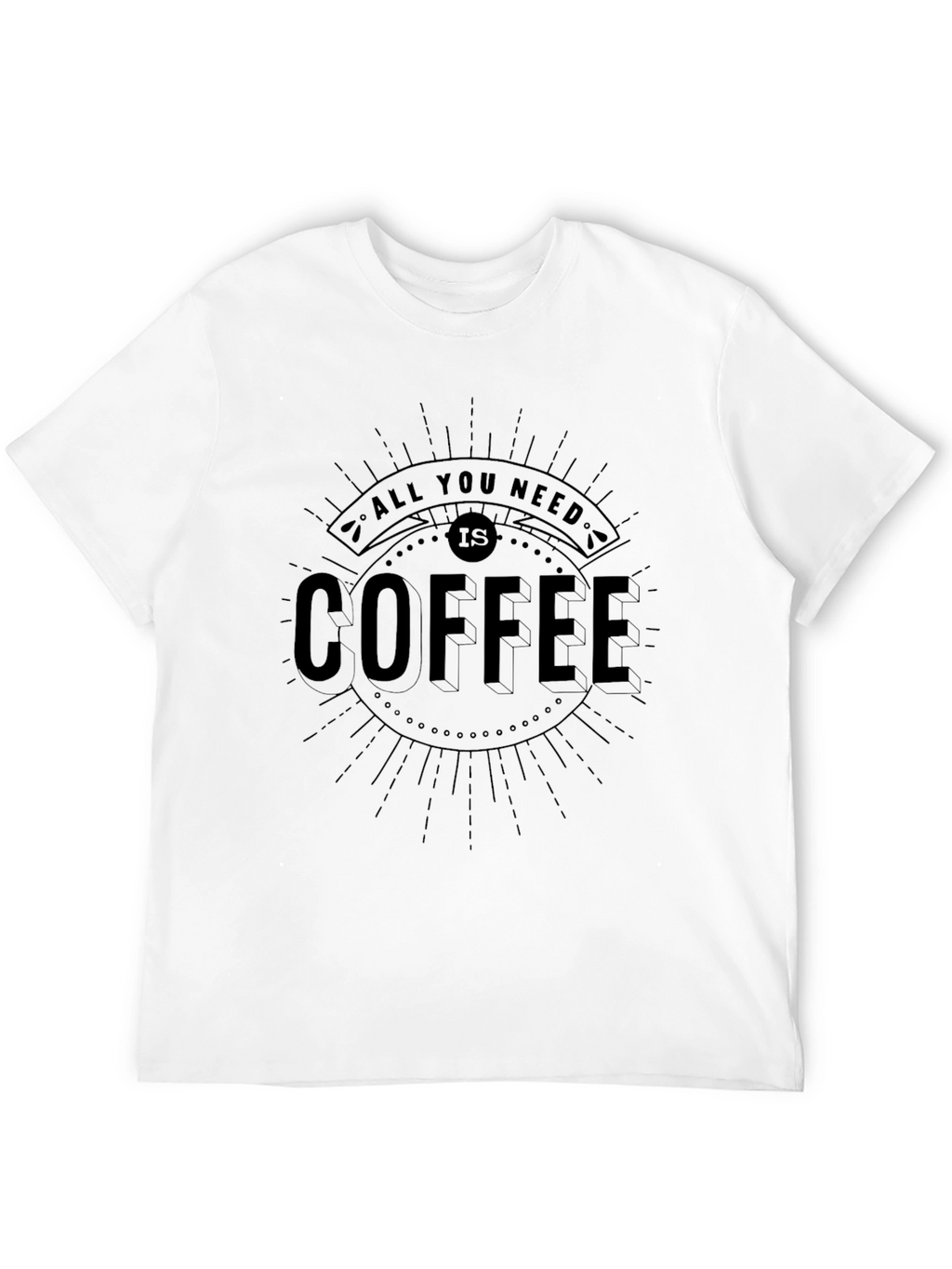 All You Need Is Coffee Graphic Tee - Black