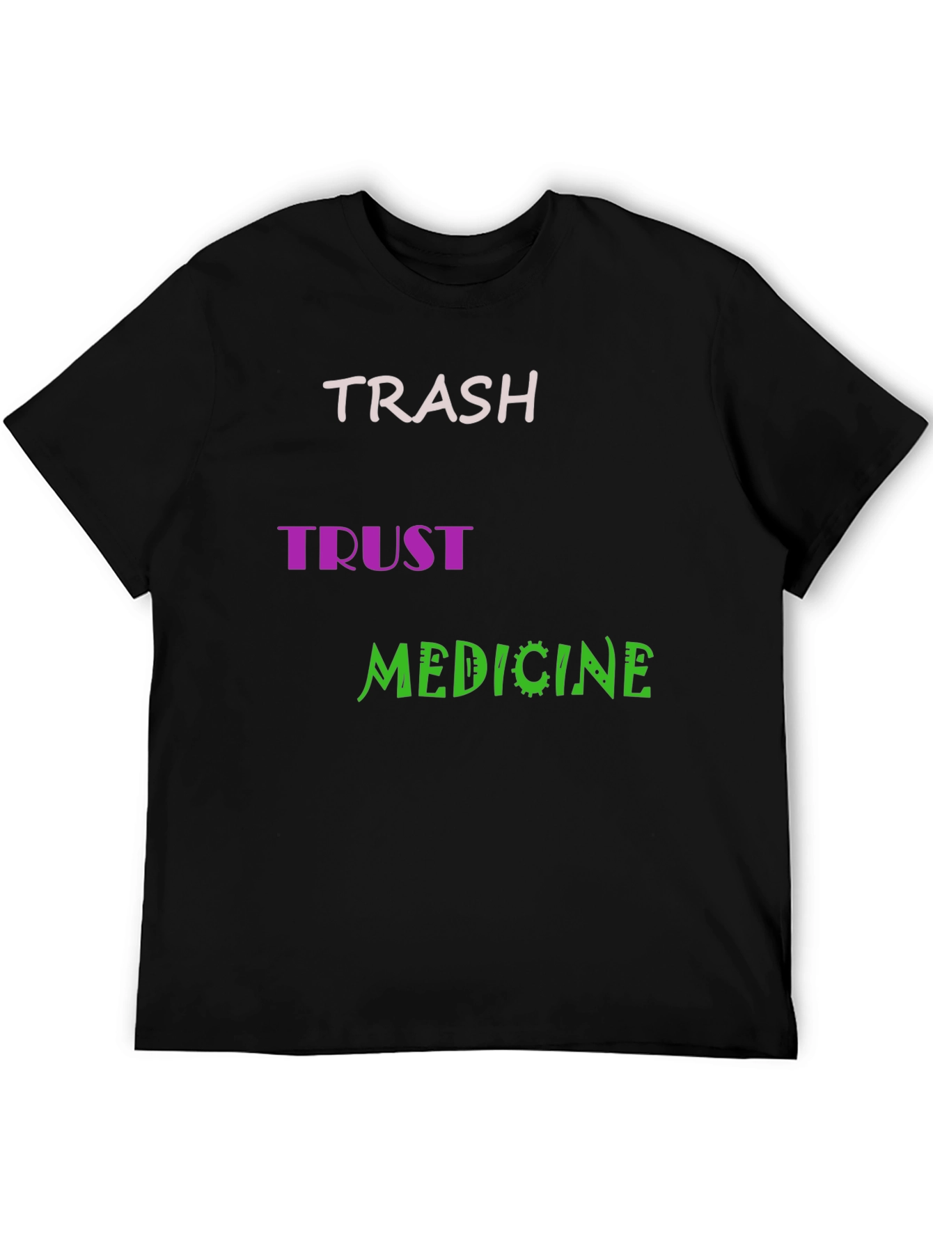 Trash Trust Medicine Mens Black Graphic Tee