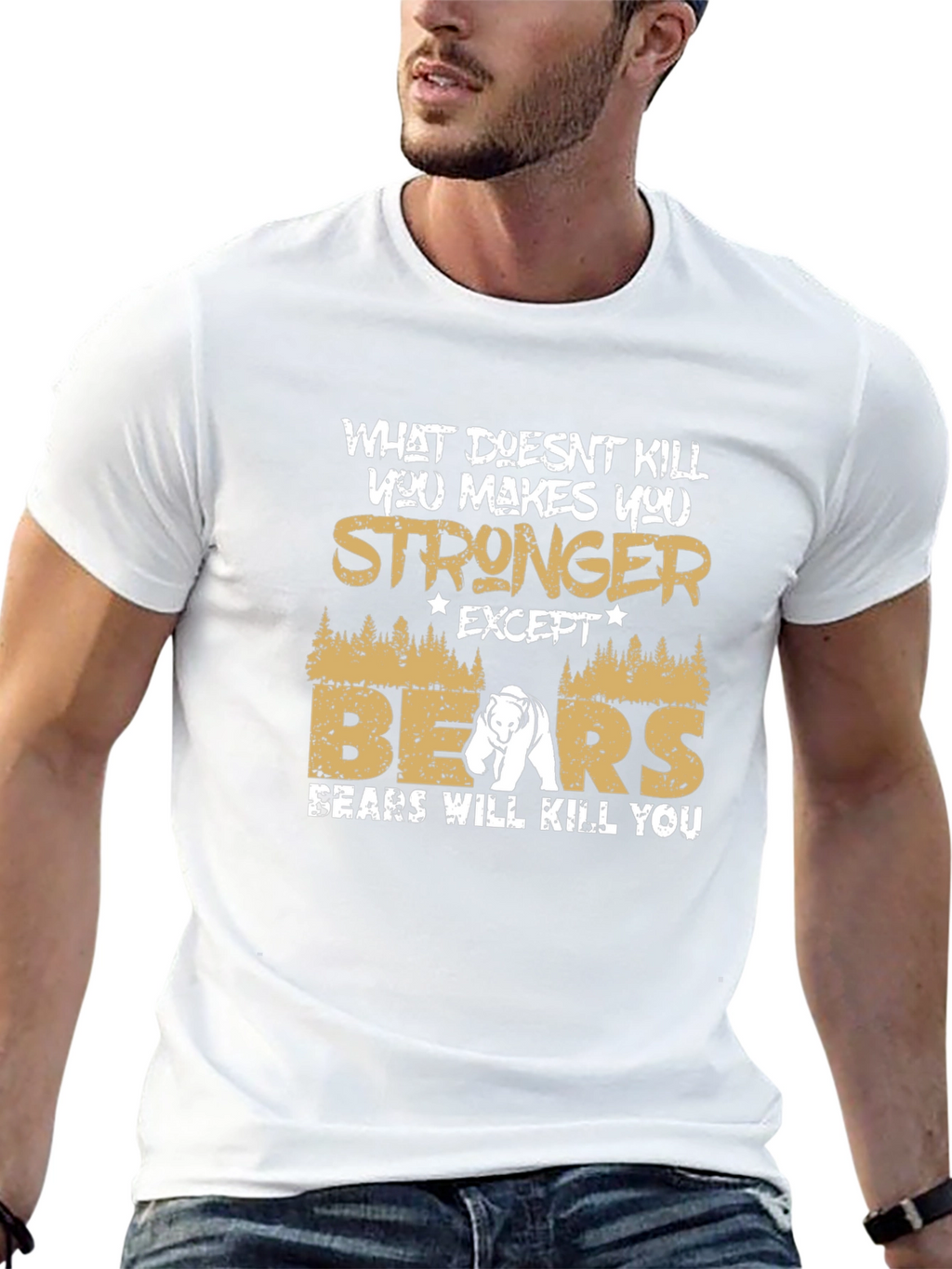 Stronger Except Bears T-Shirt Funny Bear Graphic Tee