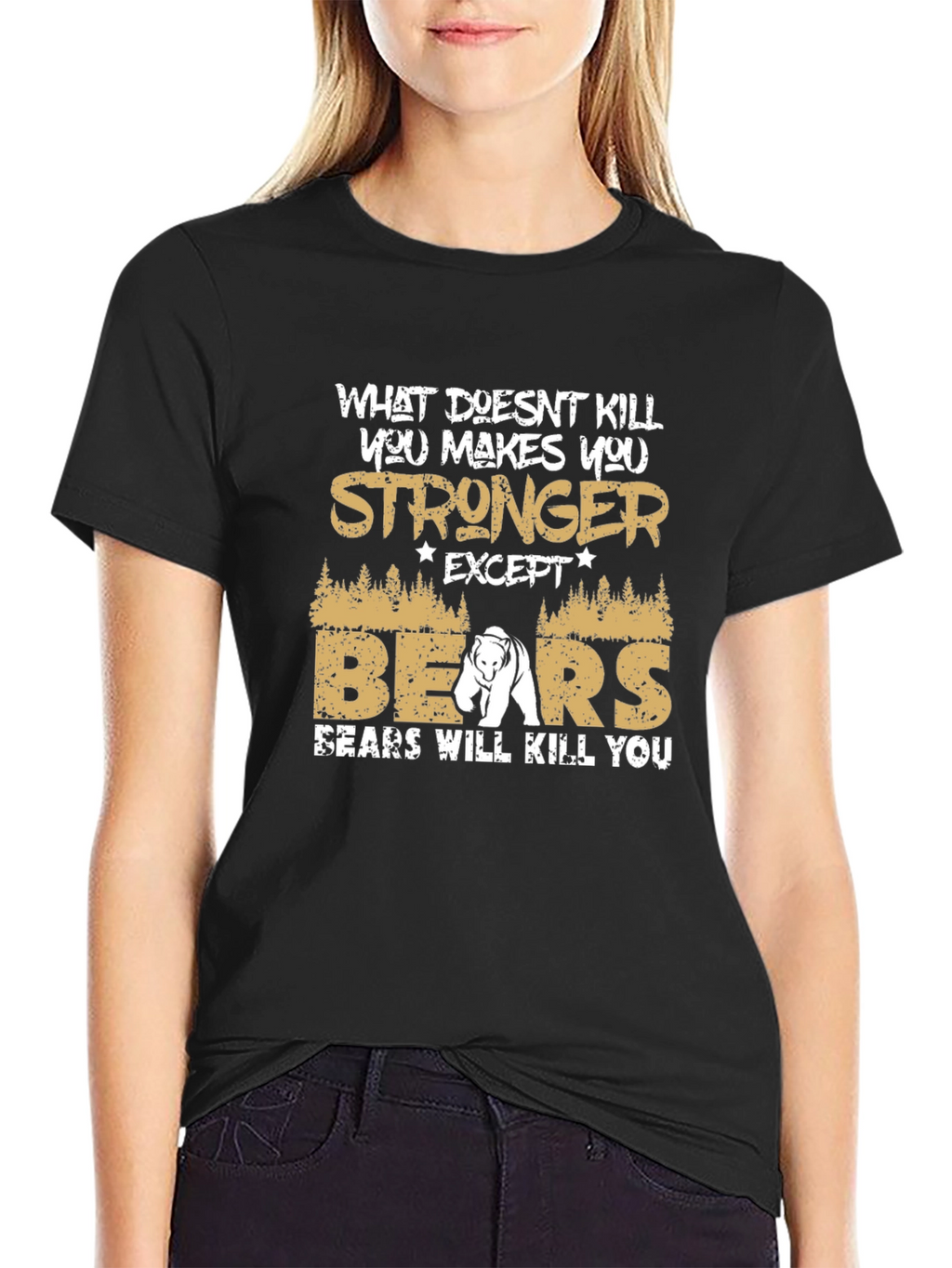 Stronger Except Bears T-Shirt Funny Bear Graphic Tee