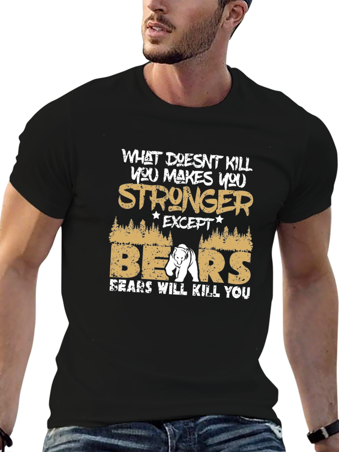 Stronger Except Bears T-Shirt Funny Bear Graphic Tee