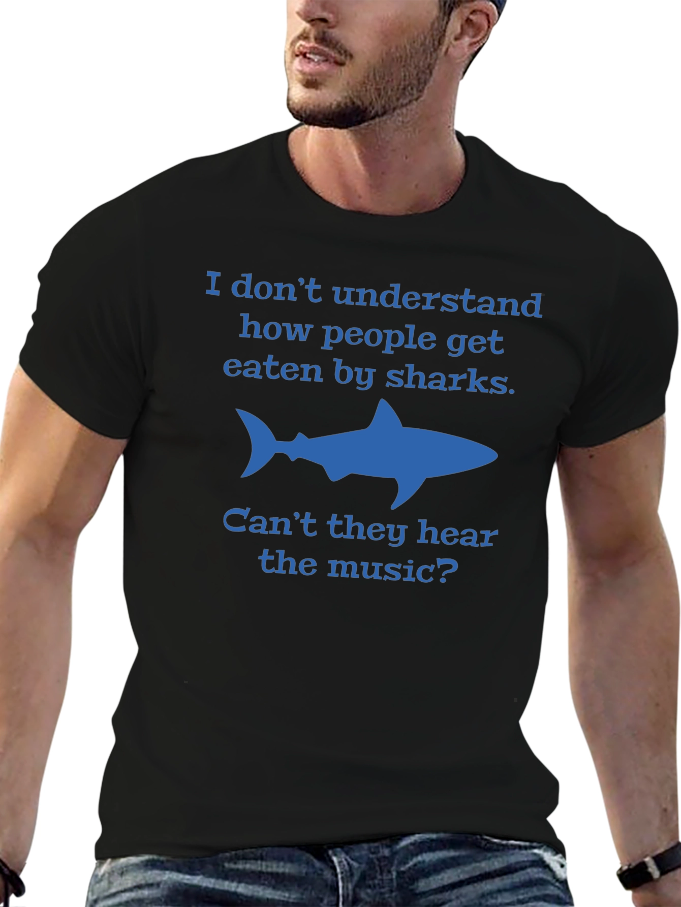 Shark Humor T-Shirt - Cant They Hear the Music?