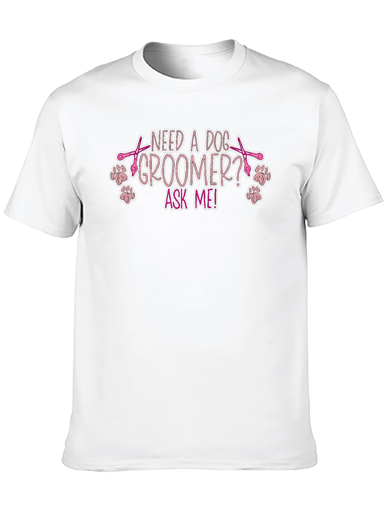 Dog Groomer Tee Shirt - Ask Me!