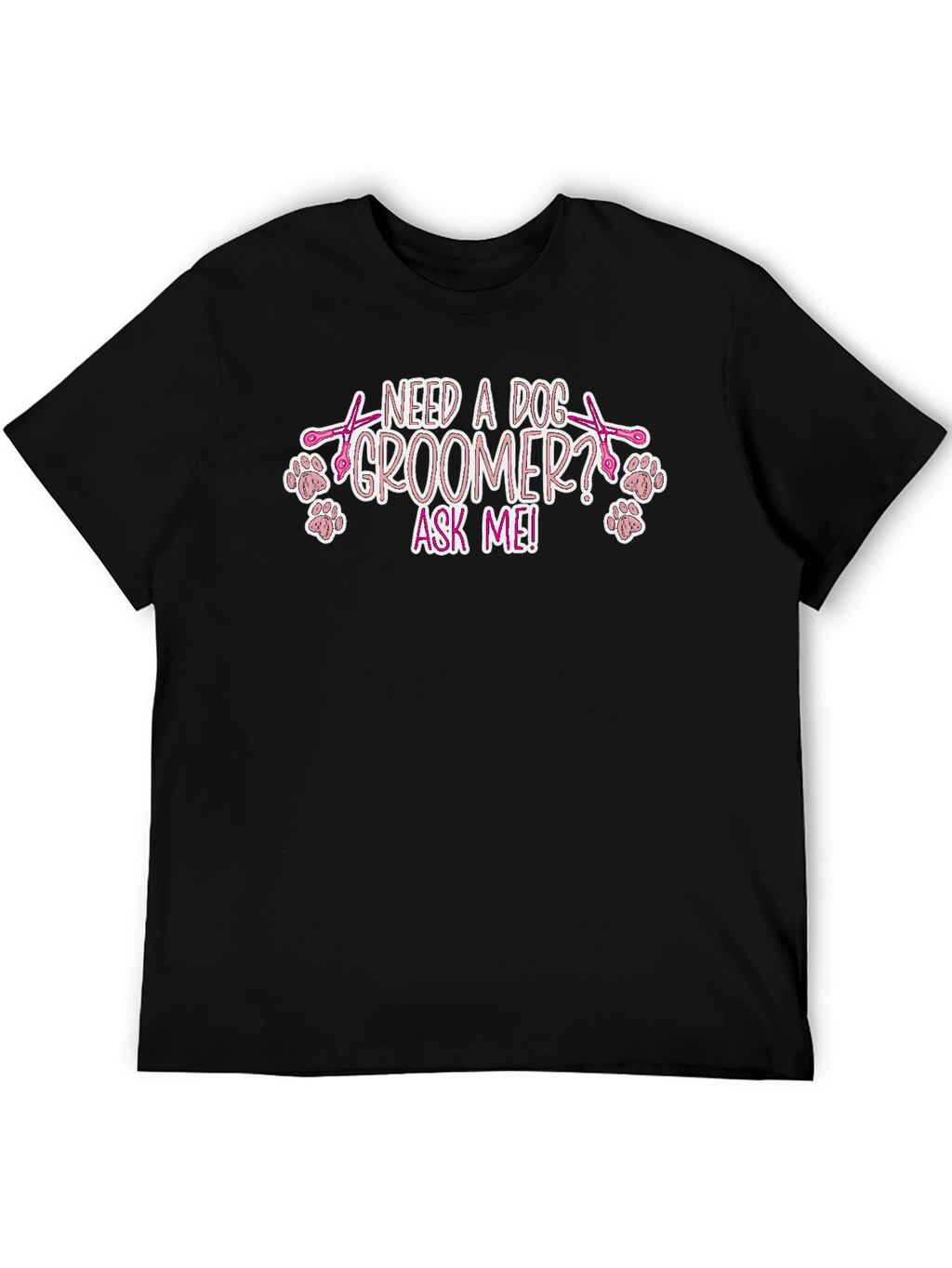 Dog Groomer Tee Shirt - Ask Me!