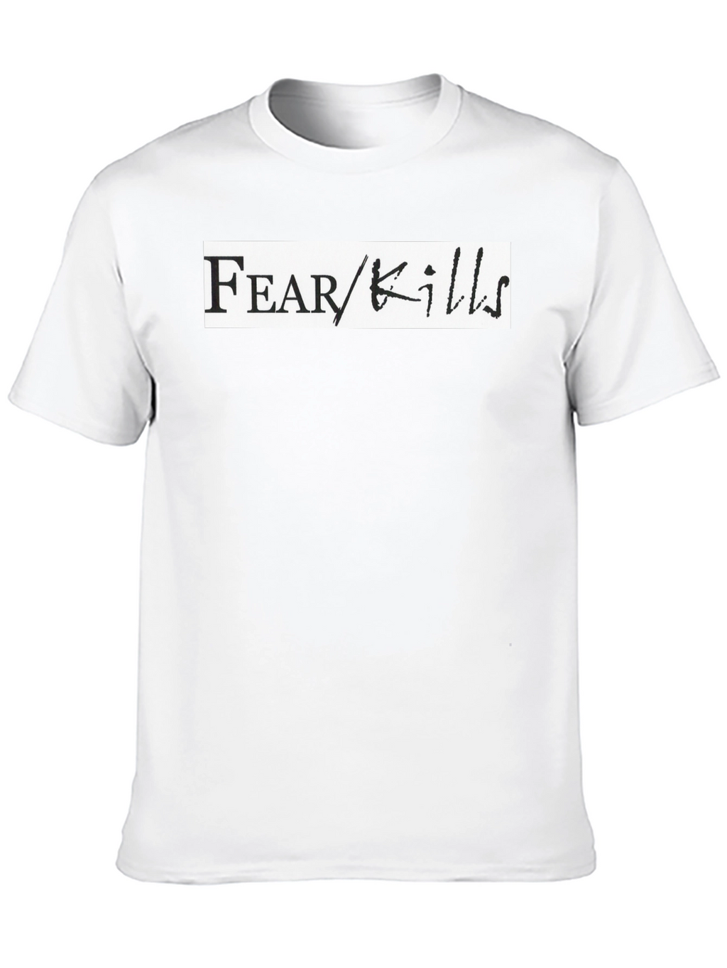 Fear Kills Graphic T-Shirt - Bold Black Tee