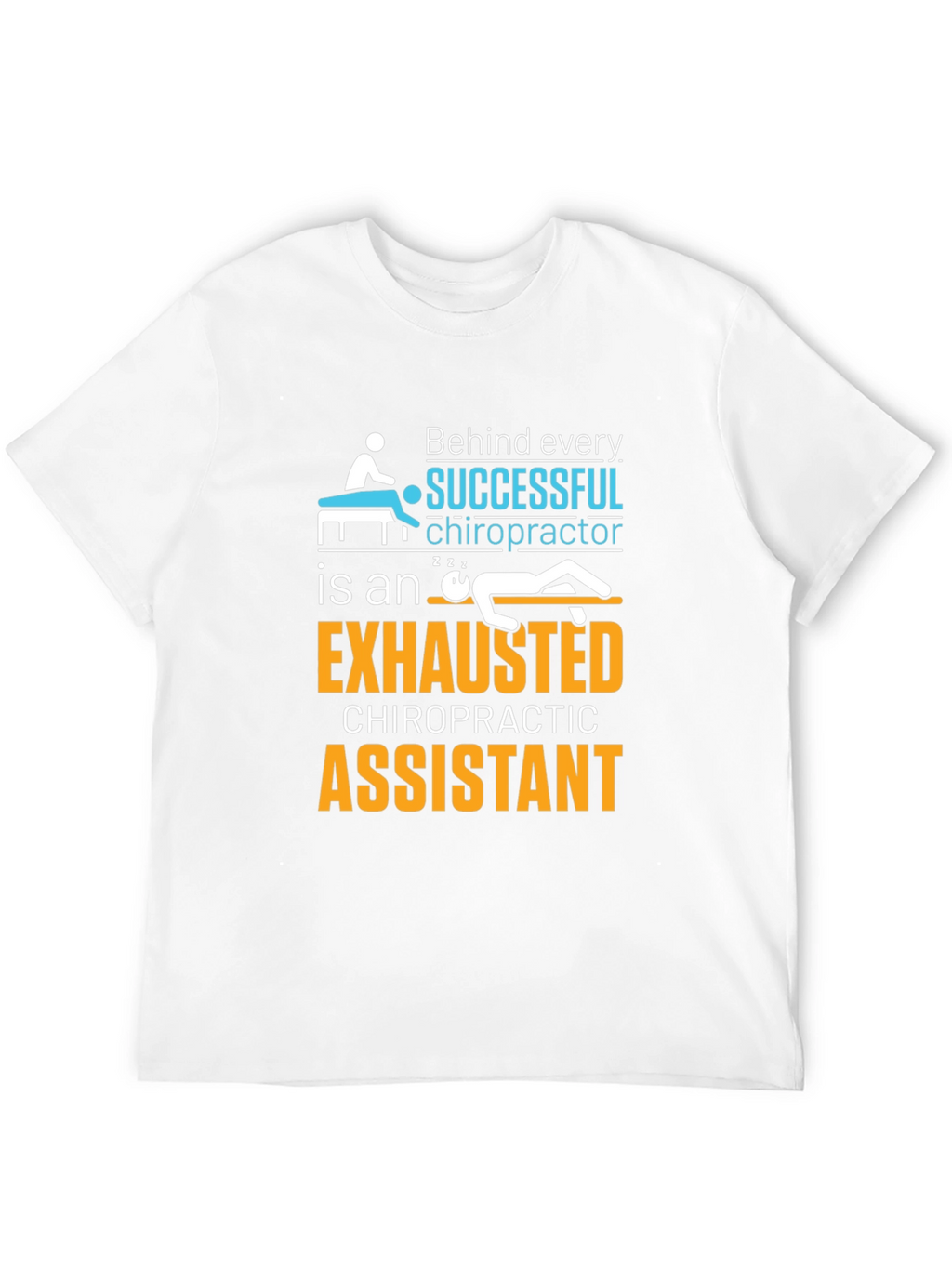 Chiropractor Assistant Funny T-Shirt