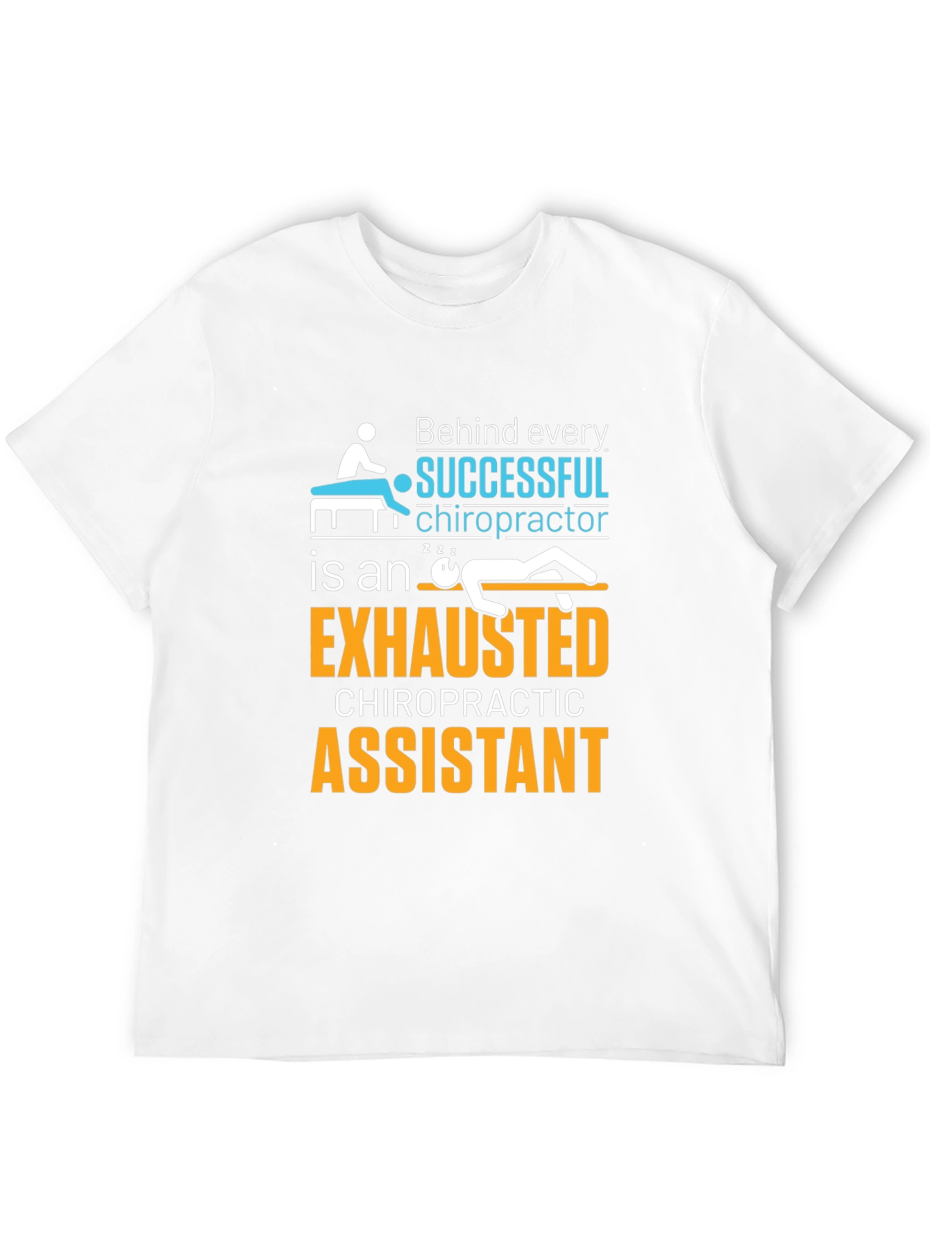 Chiropractor Assistant Funny T-Shirt