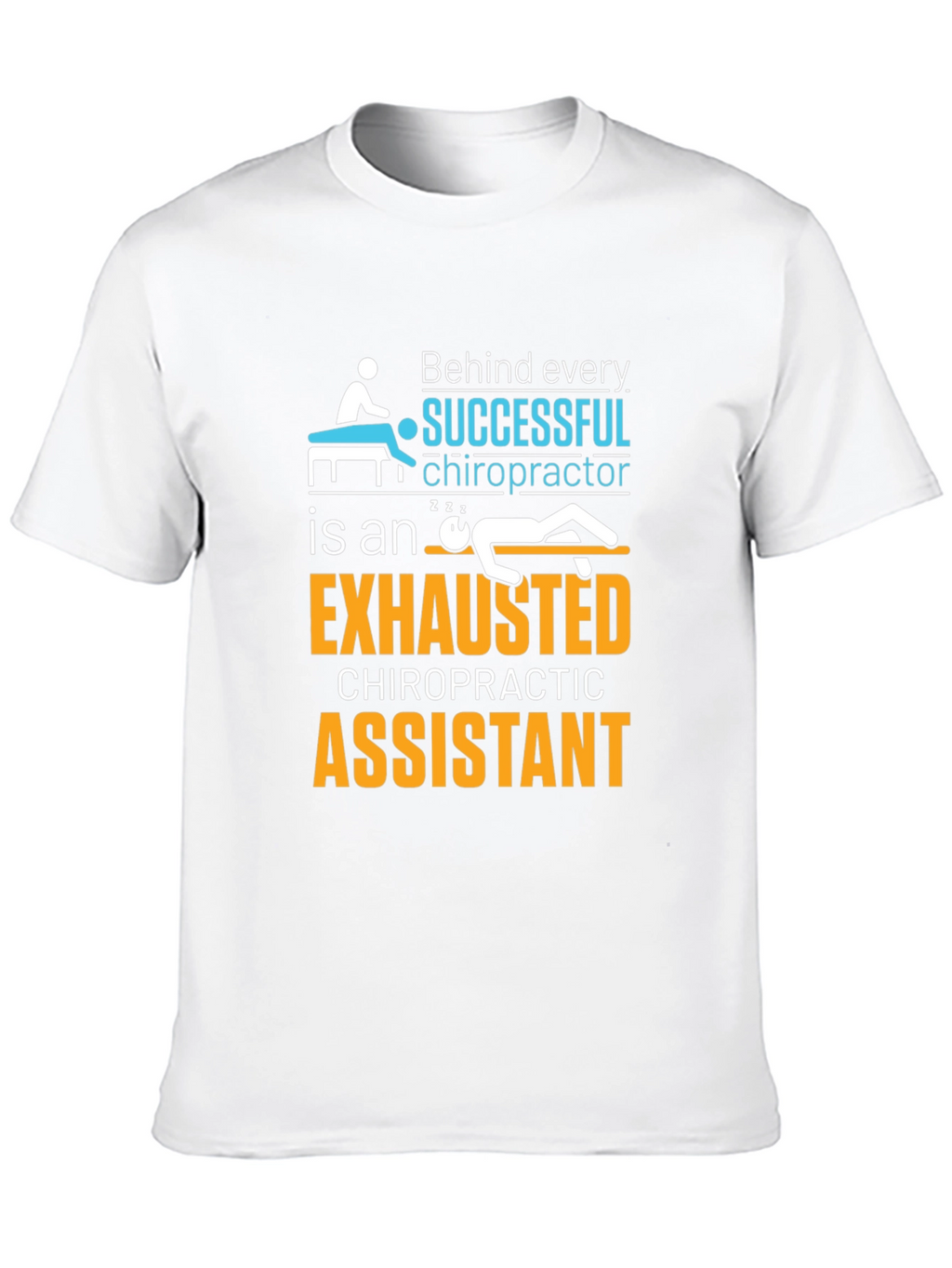 Chiropractor Assistant Funny T-Shirt