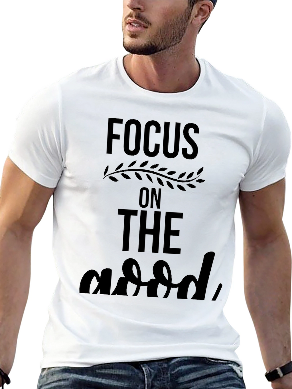 Focus On The Good Black T-Shirt