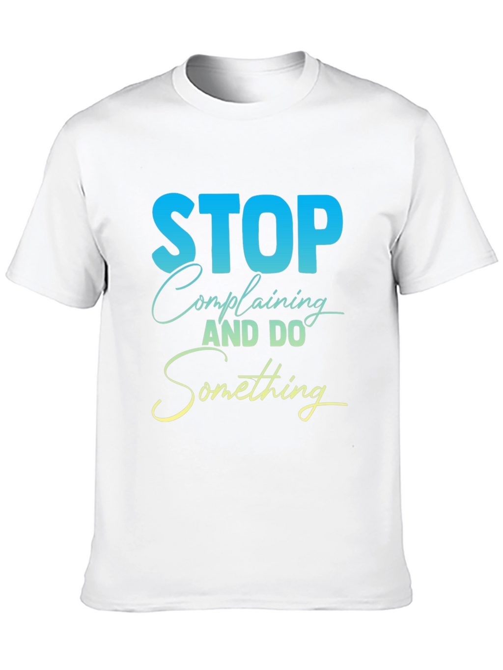 Stop Complaining Graphic Tee - Black