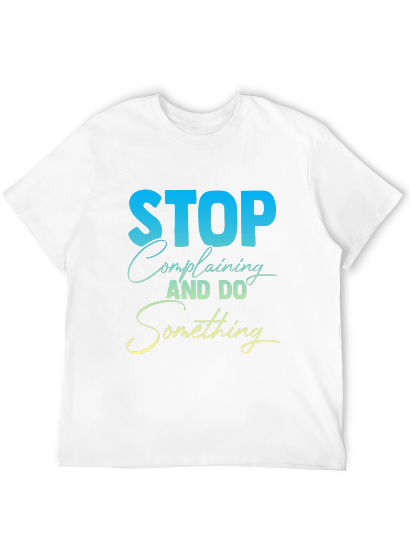Stop Complaining Graphic Tee - Black