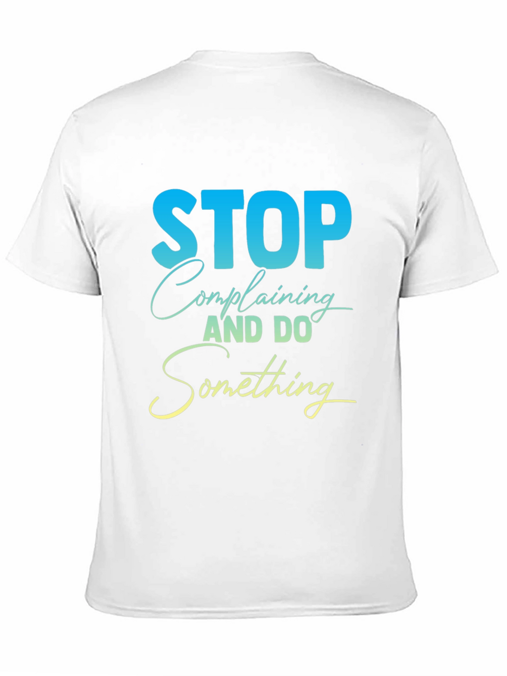 Stop Complaining Graphic Tee - Black