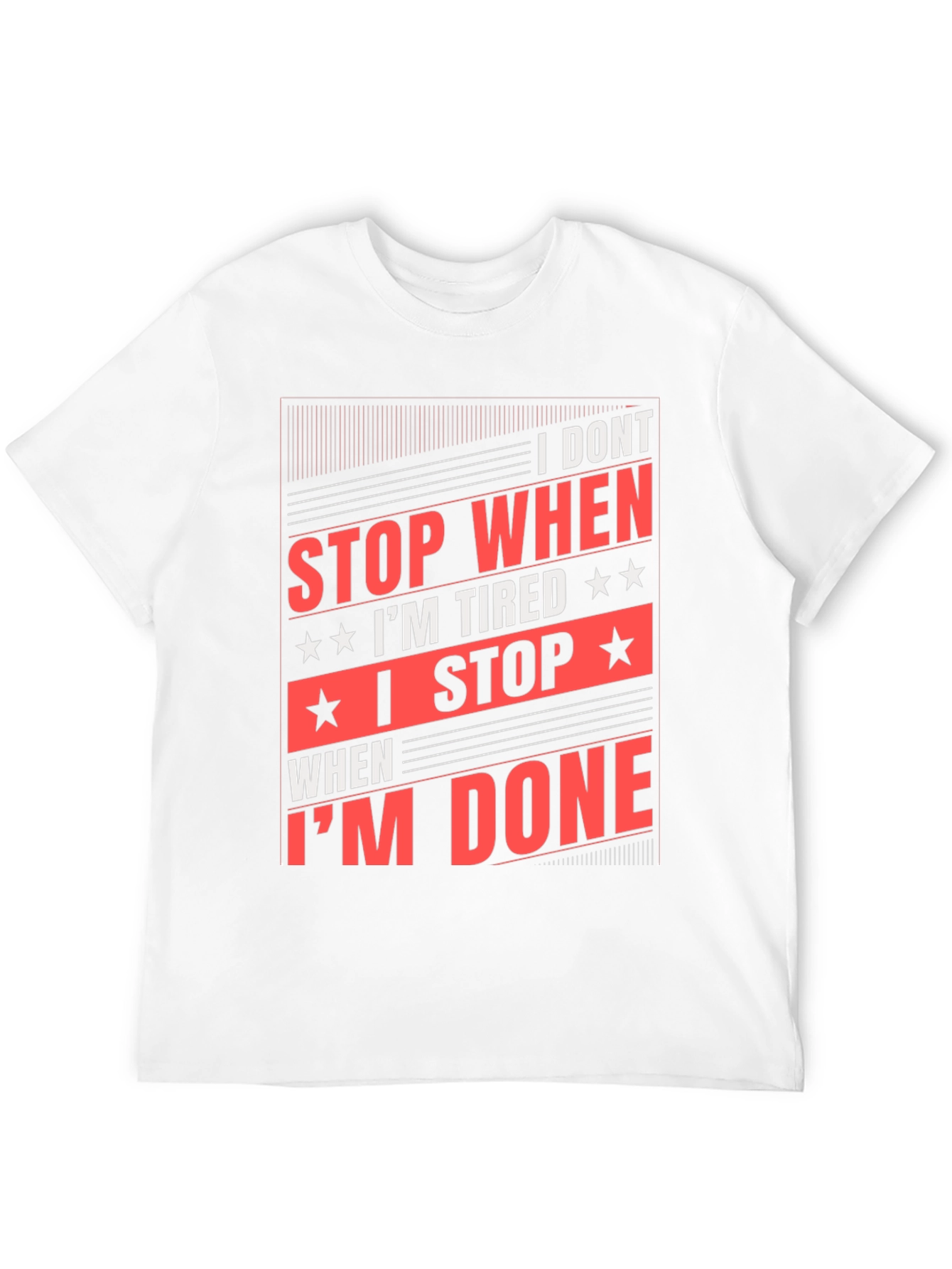 Motivational Black T-Shirt: I Dont Stop When Im Tired