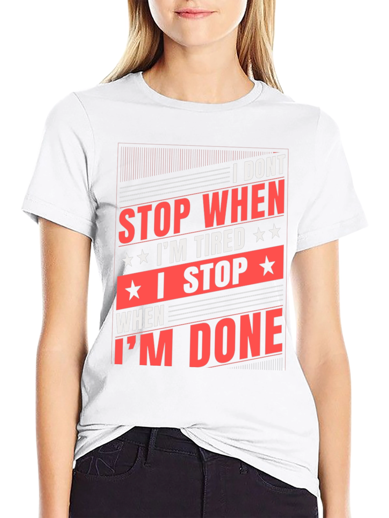 Motivational Black T-Shirt: I Dont Stop When Im Tired