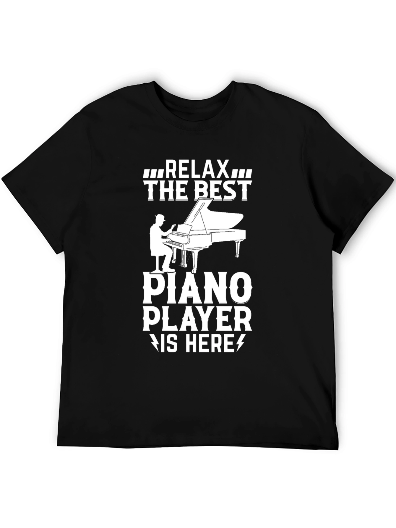 Relax The Best Piano Player T-Shirt Musician Tee