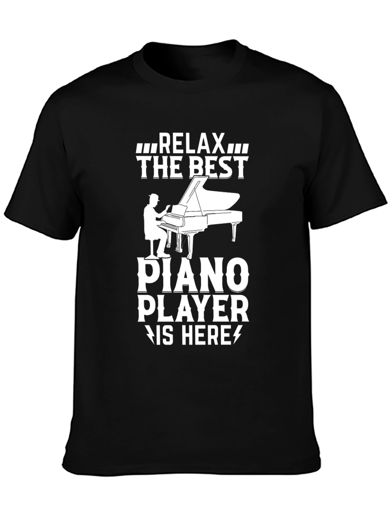 Relax The Best Piano Player T-Shirt Musician Tee