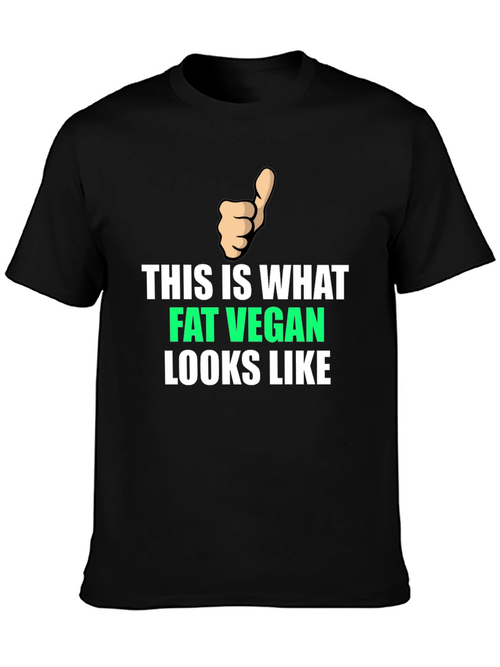 Fat Vegan T-Shirt - Funny Vegan Apparel