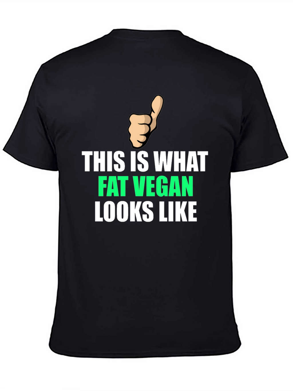 Fat Vegan T-Shirt - Funny Vegan Apparel